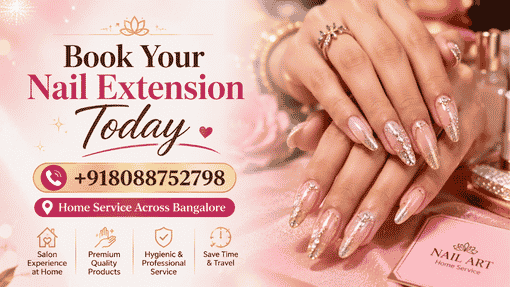 Book Your Nail Extension Home Service Today