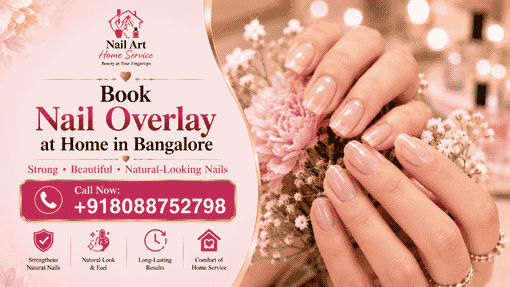 Can I get a nail overlay at home in Bangalore