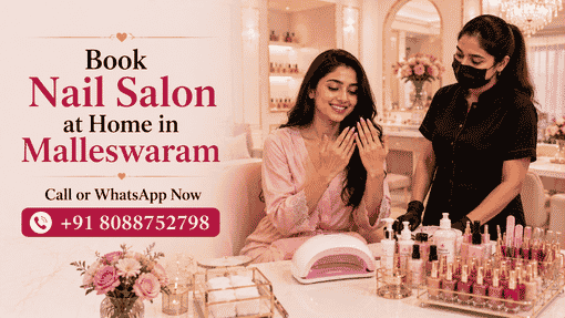 What does a nail salon at home in Malleswaram include