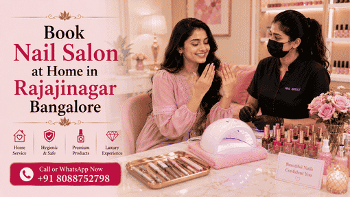 book a nail salon at home in Rajajinagar