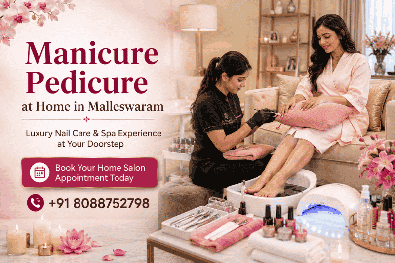 Manicure Pedicure at Home in Malleswaram