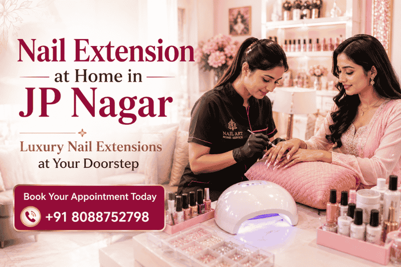 Nail Extension at Home in JP Nagar