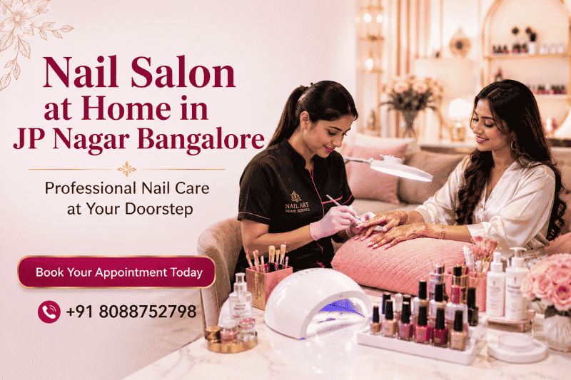 Nail Salon at Home in JP Nagar