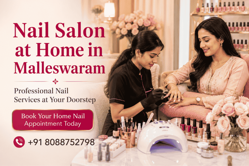 Nail Salon at Home in Malleswaram